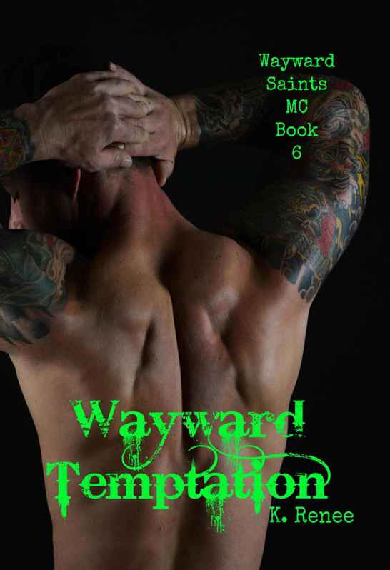 Wayward Temptation (Wayward Saints MC Book 6)