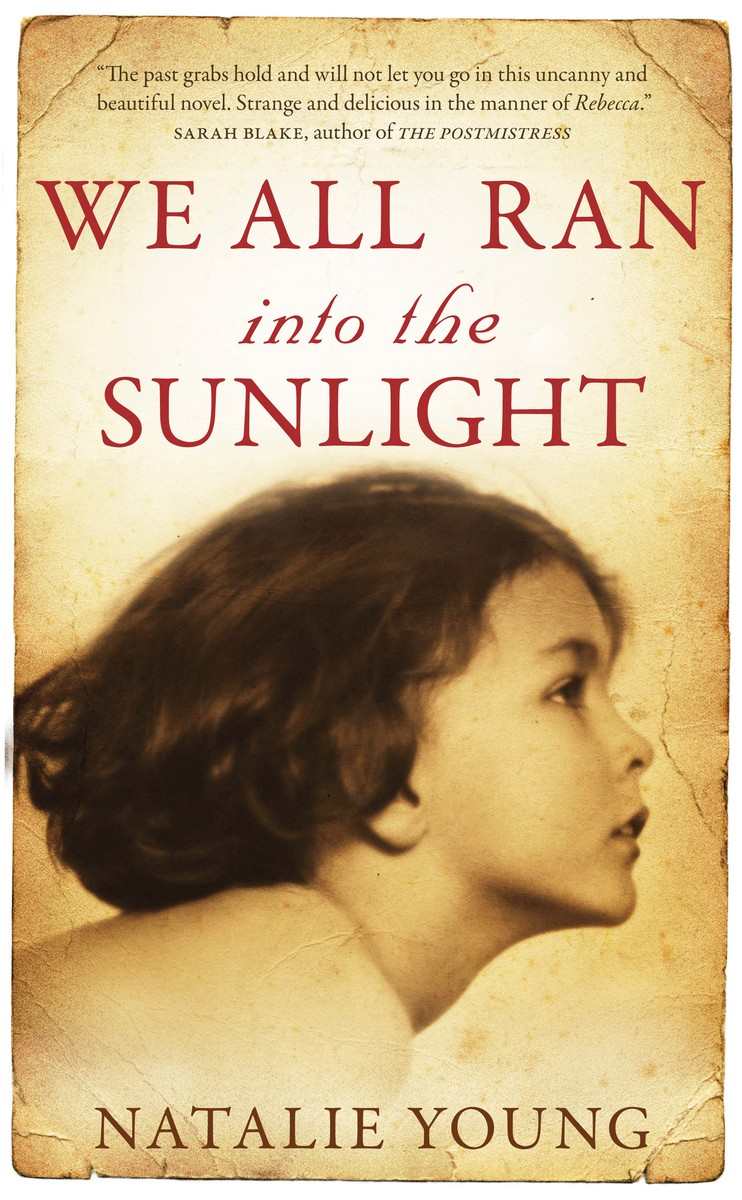 We All Ran into the Sunlight by Natalie Young