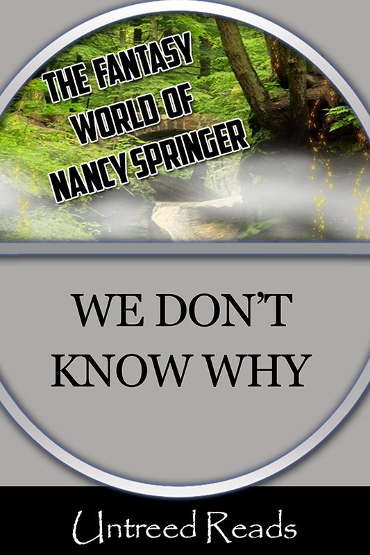 We Don't Know Why (2013) by Nancy Springer