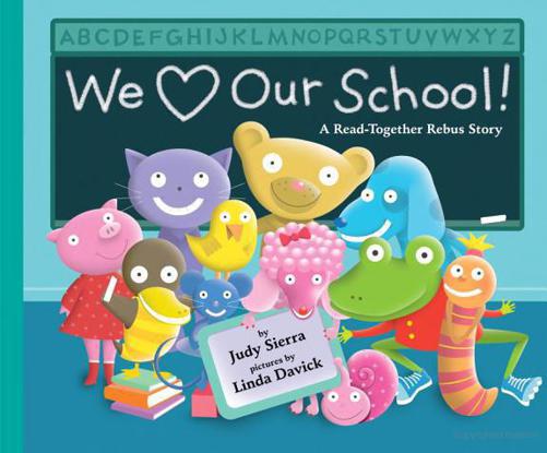 We Love Our School!: A Read-Together Rebus Story