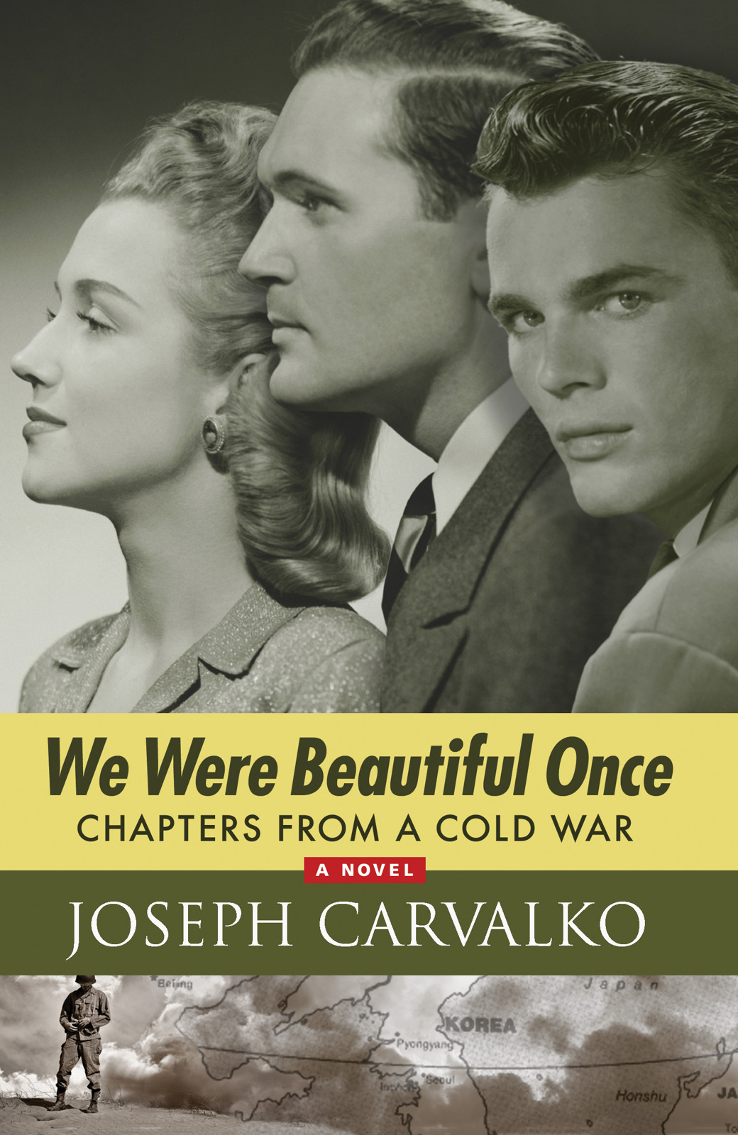 We Were Beautiful Once by Joseph Carvalko