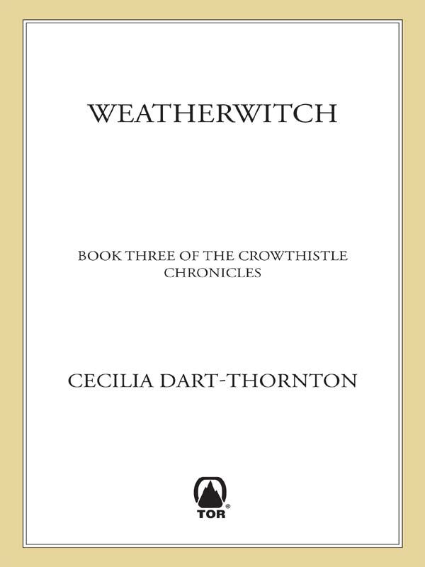 Weatherwitch: Book Three of The Crowthistle Chronicles