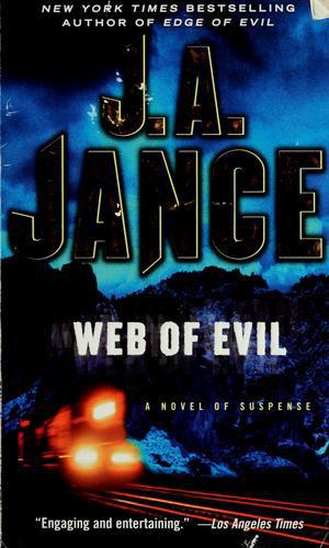 Web of Evil: A Novel of Suspense by J. A. Jance