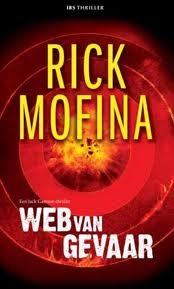 Web van gevaar (2011) by Rick Mofina