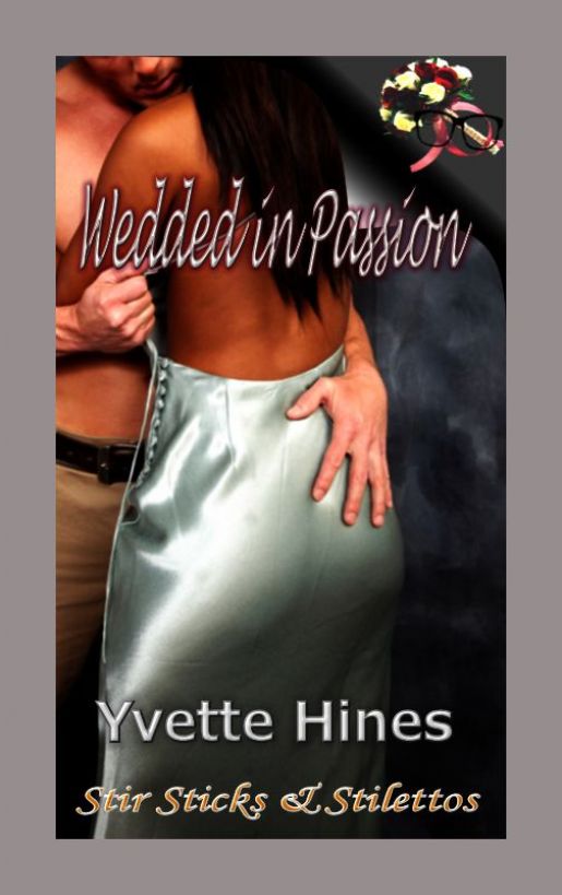 Wedded in Passion by Yvette Hines