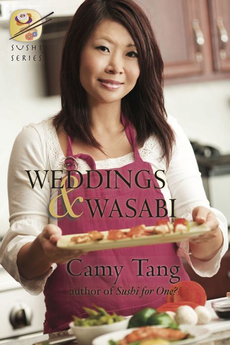 Weddings and Wasabi by Camy Tang