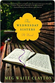 Wednesday Sisters (2008) by Meg Waite Clayton