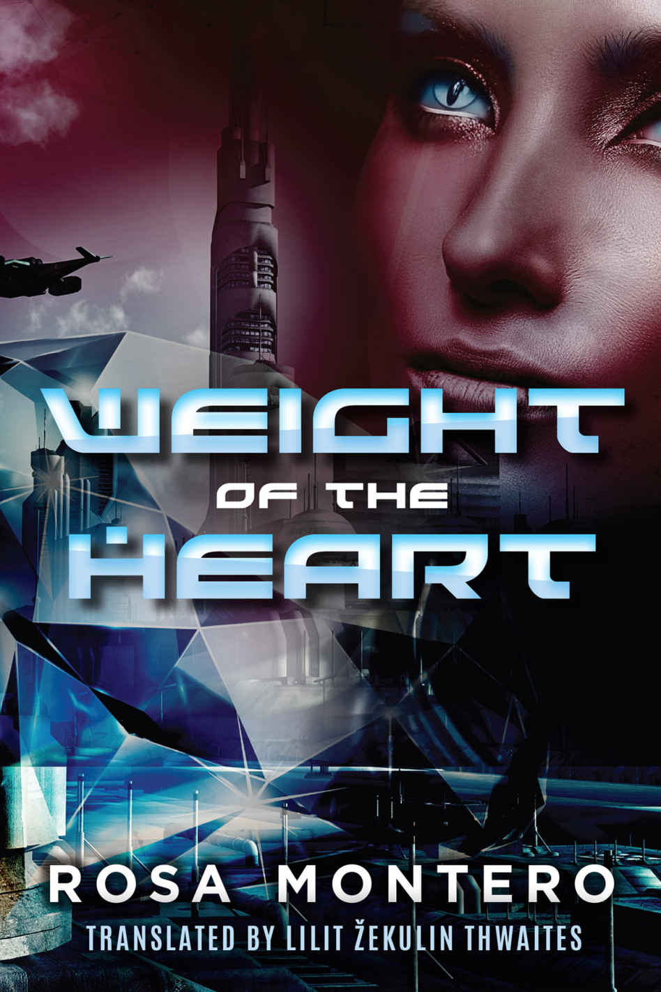 Weight of the Heart (Bruna Husky Book 2) by Rosa Montero