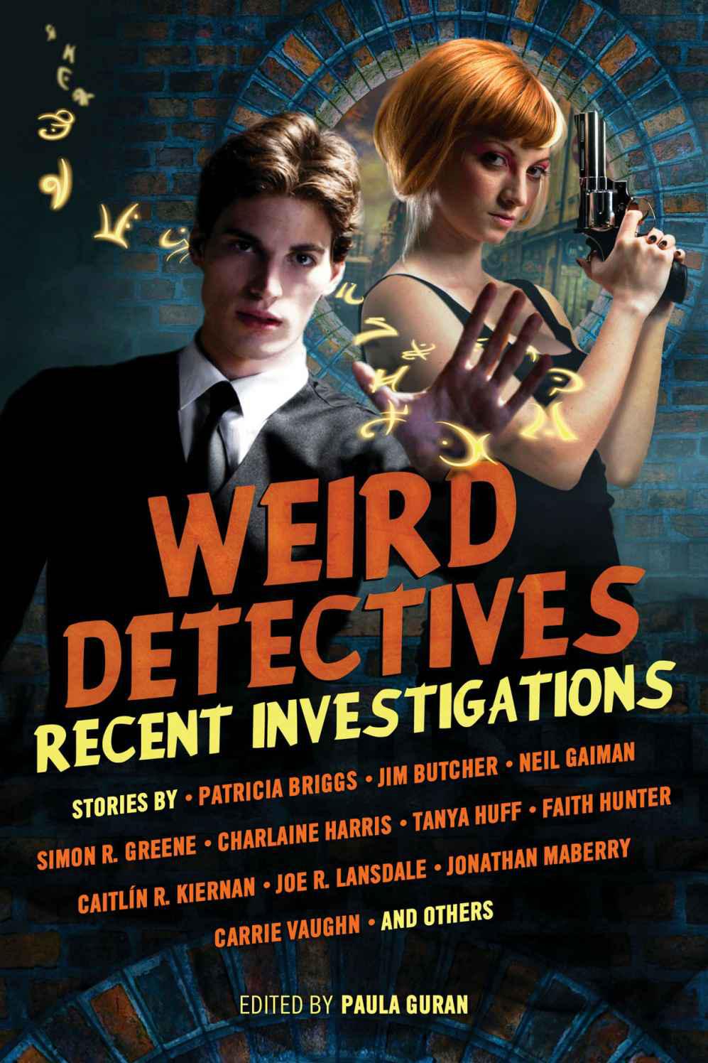 Weird Detectives by Neil Gaiman, Simon R. Green, Caitlin R.Kiernan