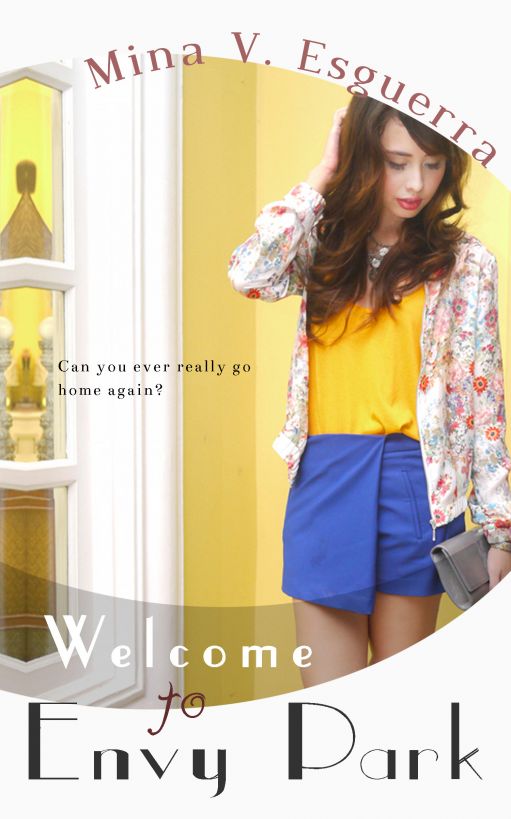 Welcome to Envy Park by Esguerra, Mina V.