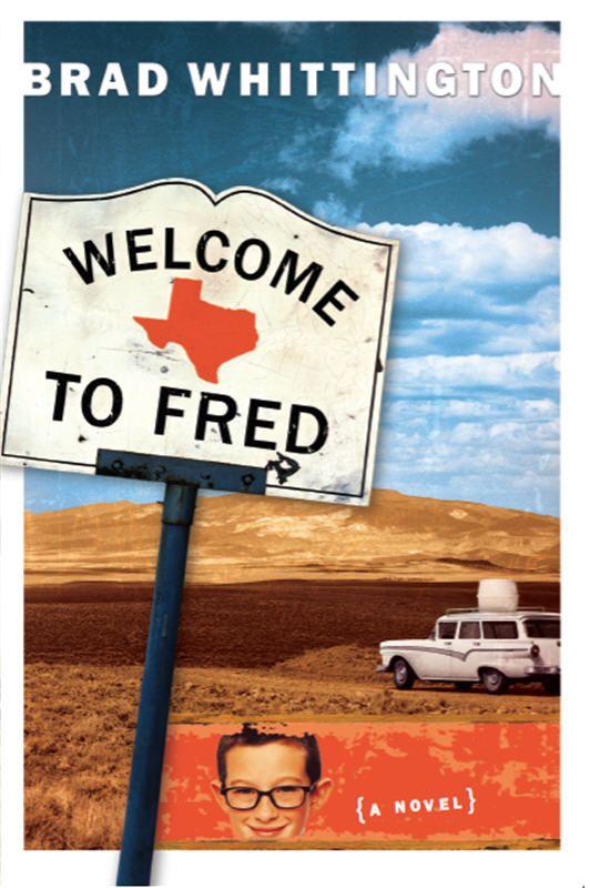 Welcome to Fred (The Fred Books)