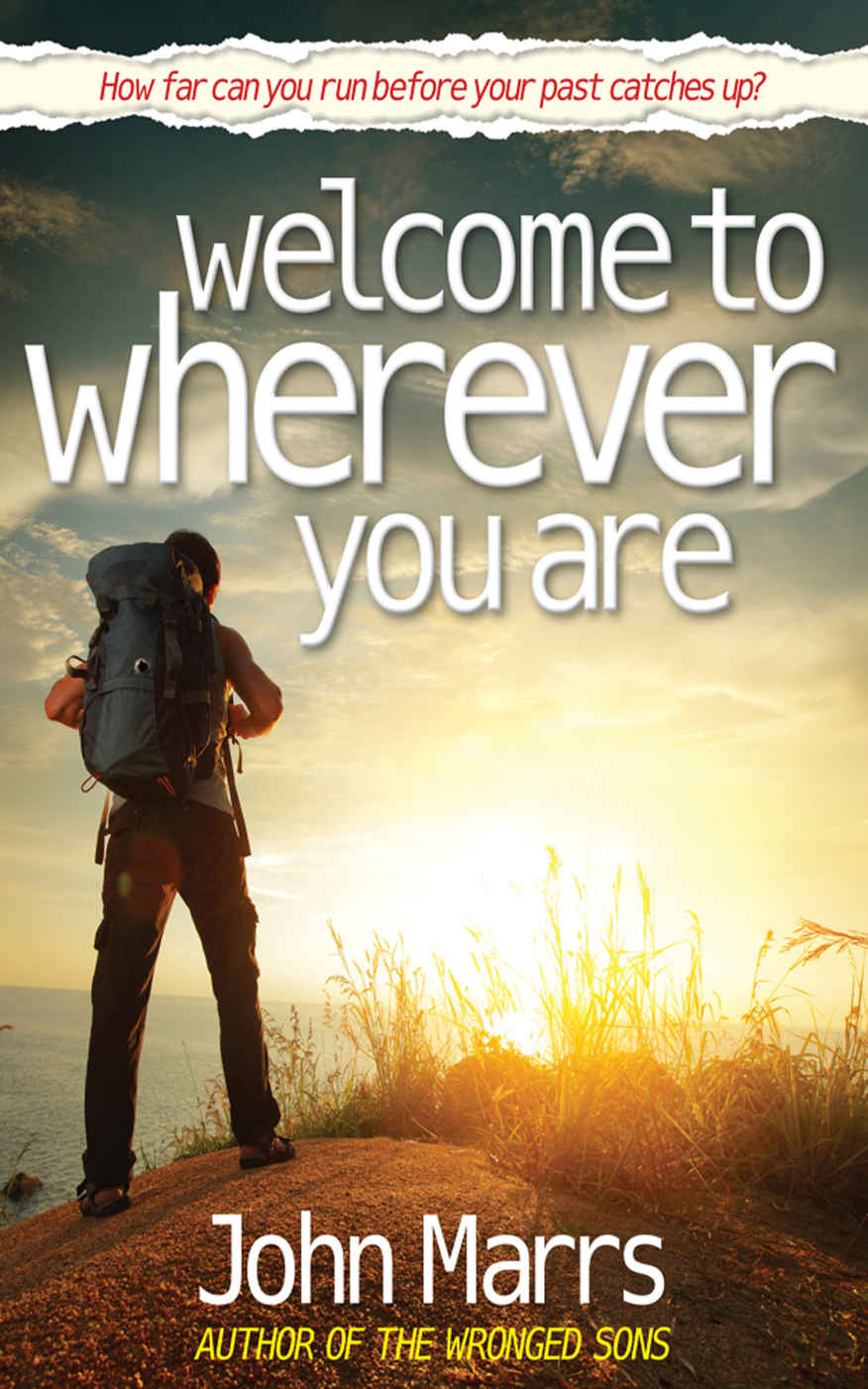 Welcome To Wherever You Are by John Marrs