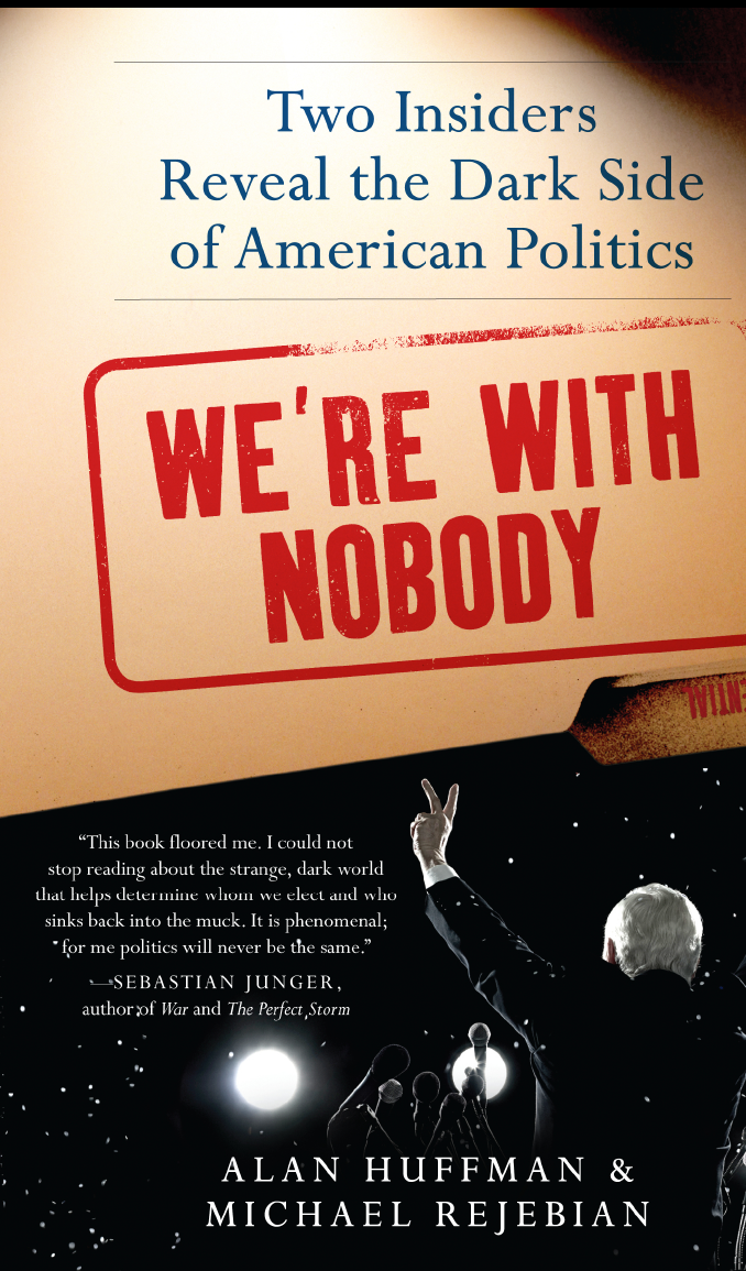 We're with Nobody by Alan Huffman