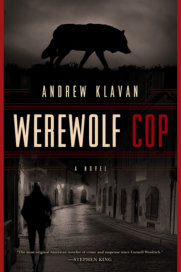 Werewolf Cop (2014) by Andrew Klavan