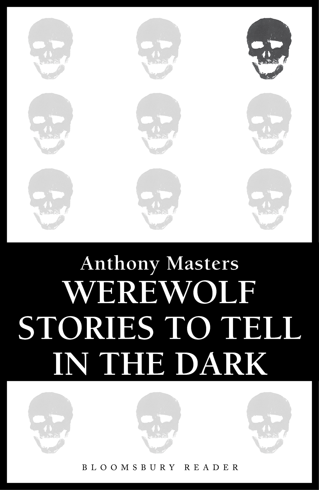 Werewolf Stories to Tell in the Dark (2013) by Anthony Masters