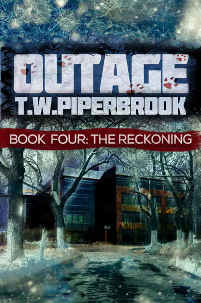 Werewolf Suspense (Book 4): Outage 4 (The Reckoning) by Piperbrook, T.W.