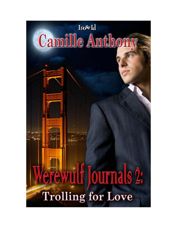 Werewulf Journals 2: Trolling for Love