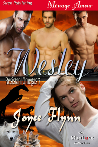 Wesley [Resistant Omegas 7] (Siren Publishing Ménage Amour ManLove) (2012)