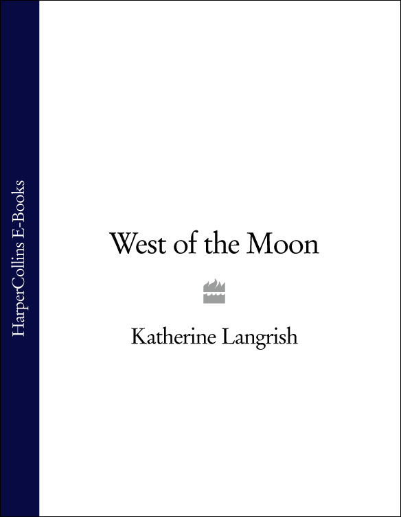 West of the Moon by Katherine Langrish