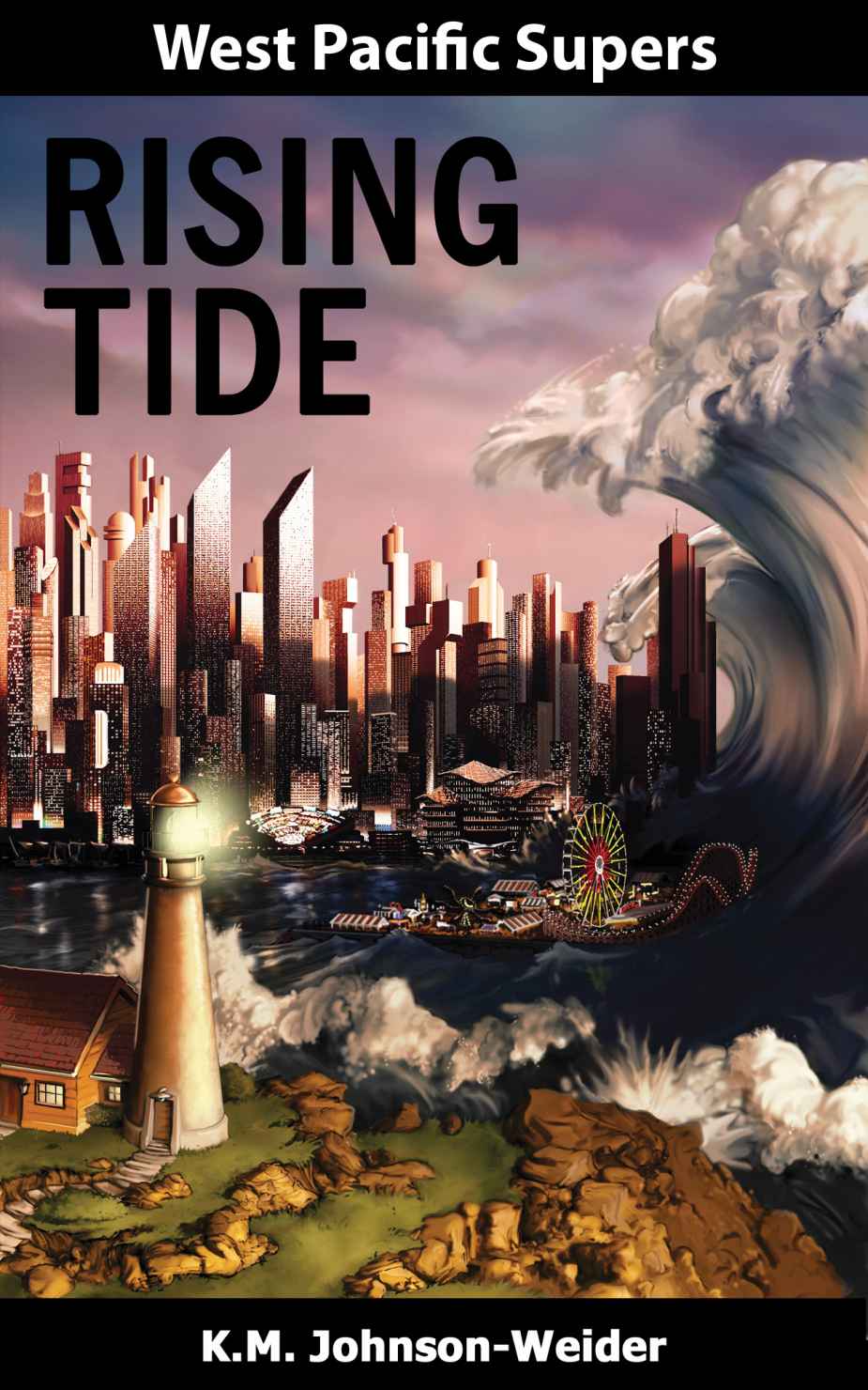 West Pacific Supers: Rising Tide by Johnson-Weider, K.M.