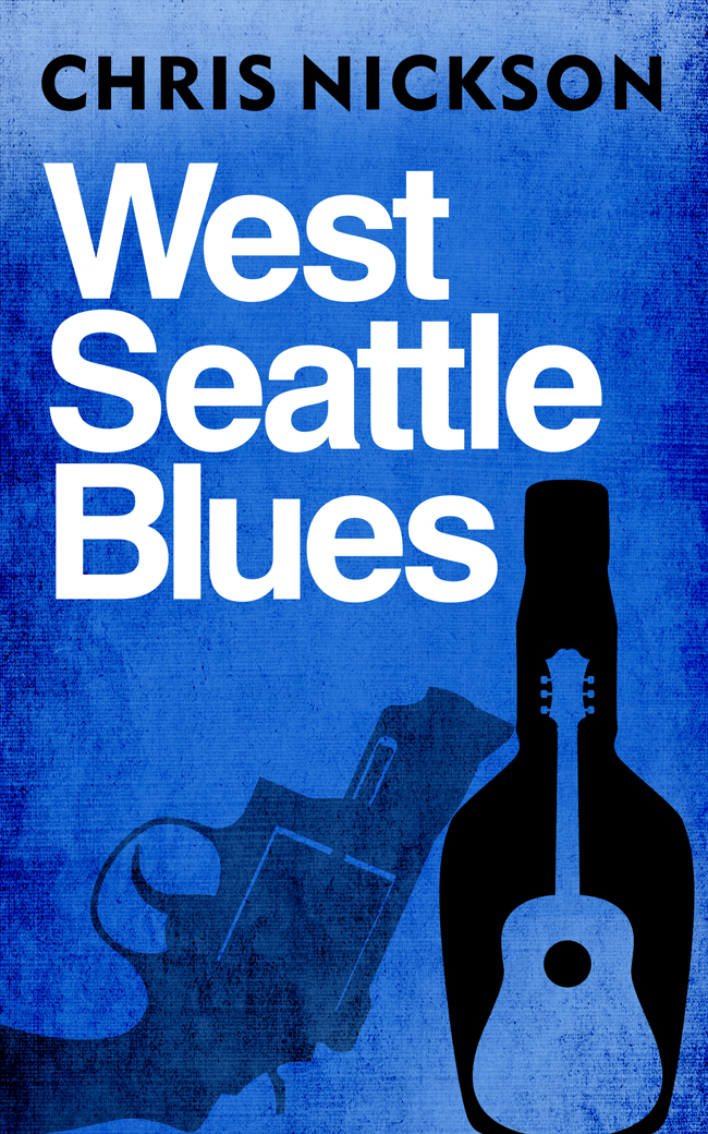 West Seattle Blues by Chris Nickson