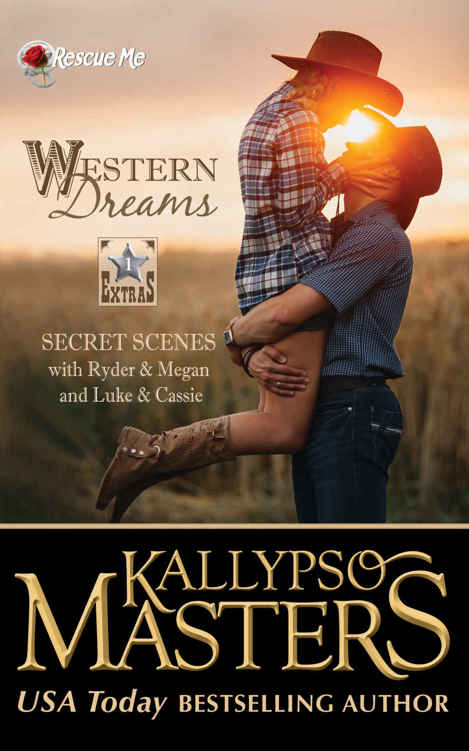 Western Dreams (Rescue Me Saga Extras #1) by Kallypso Masters