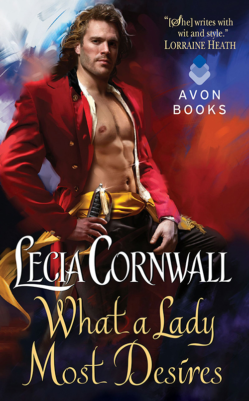 What a Lady Most Desires (2014) by Lecia Cornwall