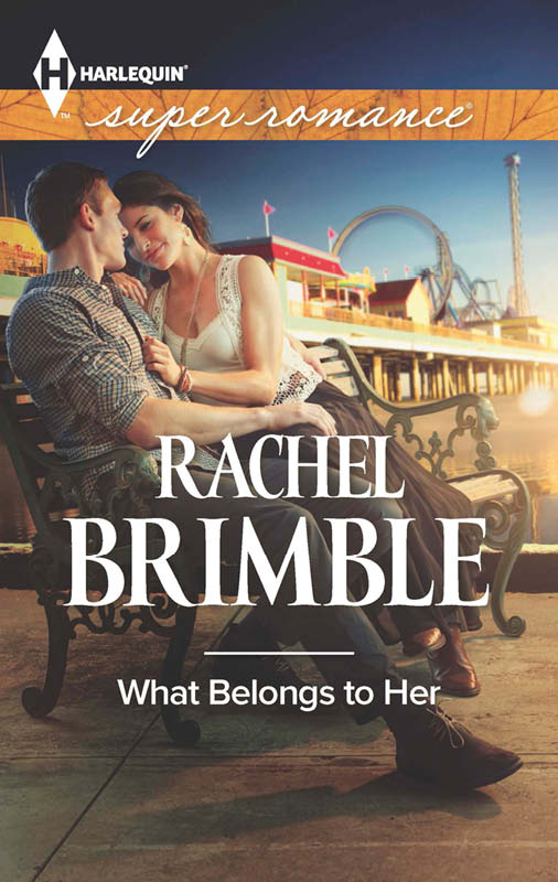 What Belongs to Her (Harlequin Superromance) (2015) by Rachel Brimble