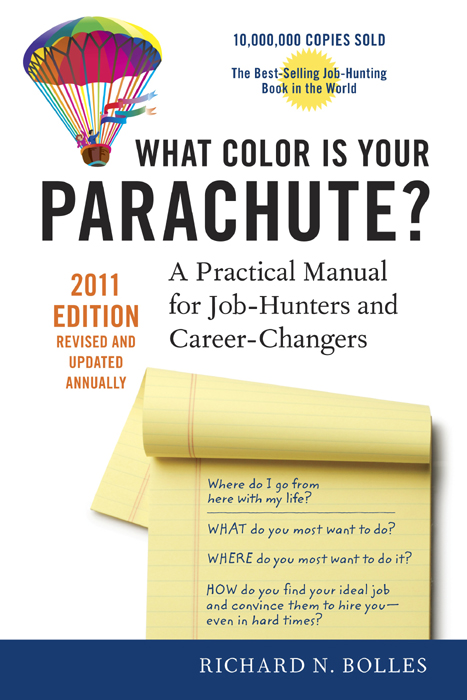 What Color Is Your Parachute? (1970) by Richard N. Bolles