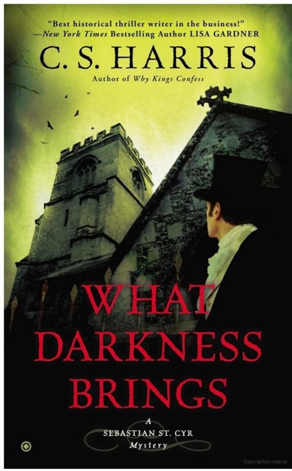 What Darkness Brings by C. S. Harris