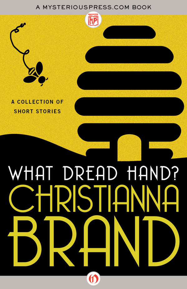 What Dread Hand? by Christianna Brand