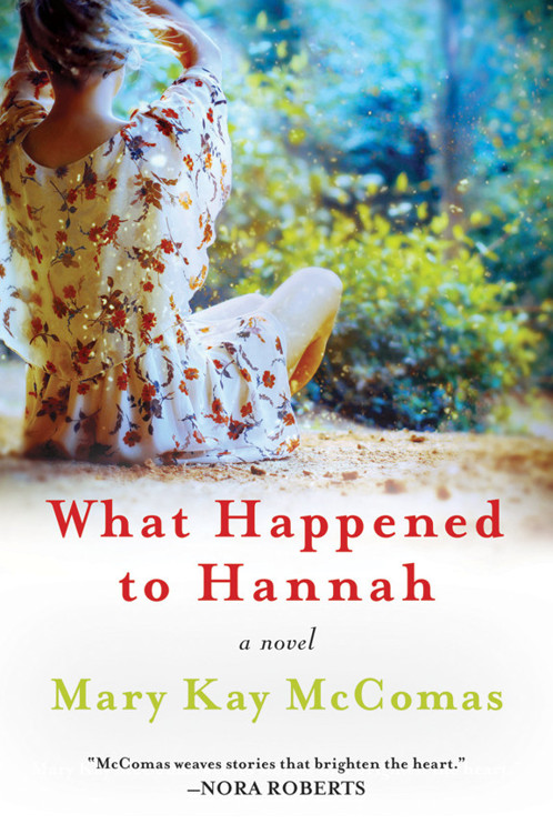 What Happened to Hannah by Mary Kay McComas