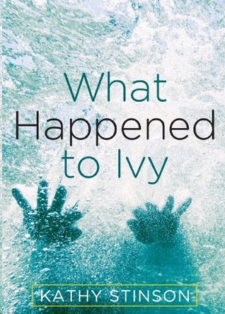 What Happened to Ivy by Kathy Stinson