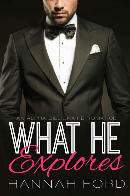 What He Explores (What He Wants, Book Twenty-One)