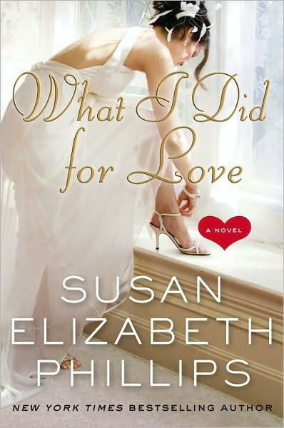 What I Did for Love by Susan Elizabeth Phillips