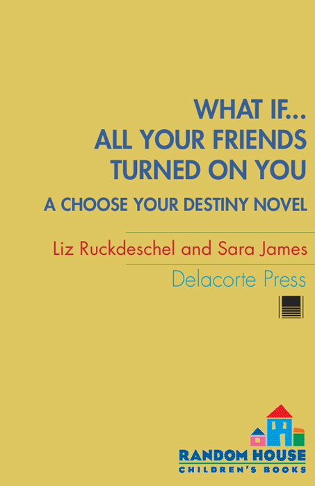 What If... All Your Friends Turned On You (2009) by Liz Ruckdeschel