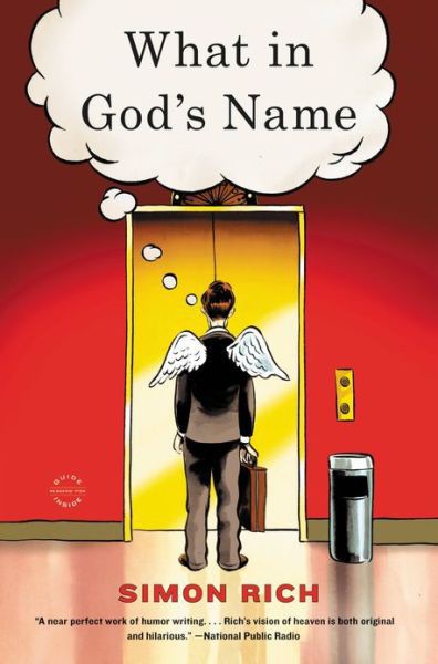 What in God's Name: A Novel