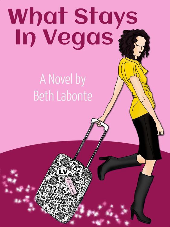 What Stays in Vegas by Labonte, Beth