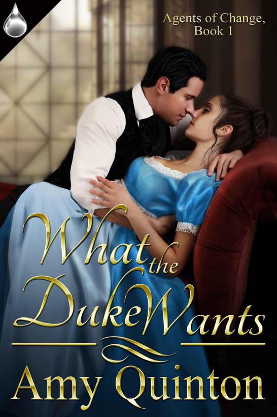 What the Duke Wants by Amy Quinton