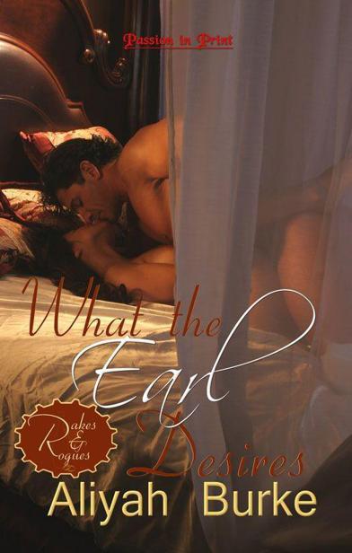 What the Earl Desires by Burke, Aliyah