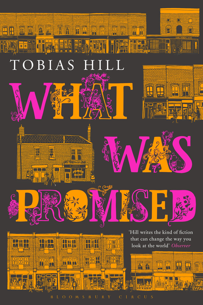 What Was Promised (2014) by Tobias Hill