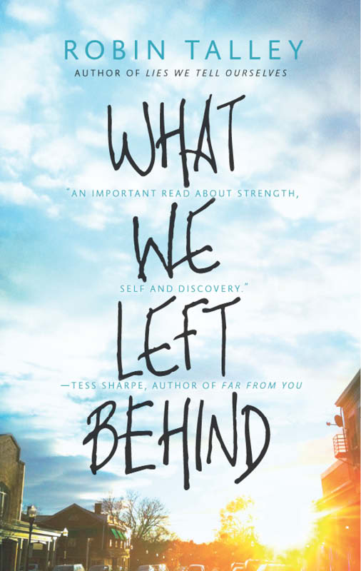 What We Left Behind (2015) by Robin Talley