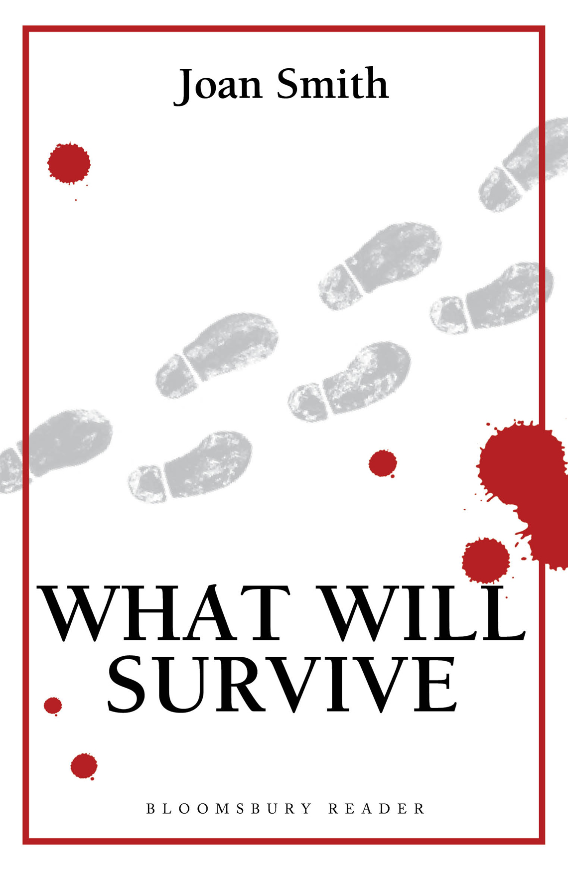 What Will Survive (2007) by Joan Smith
