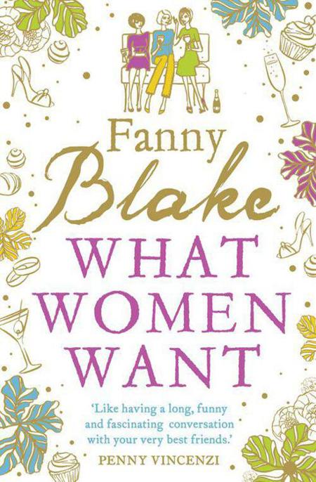 What Women Want by Fanny Blake