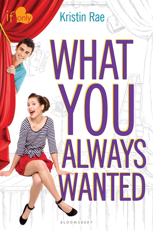 What You Always Wanted (2016) by Kristin Rae