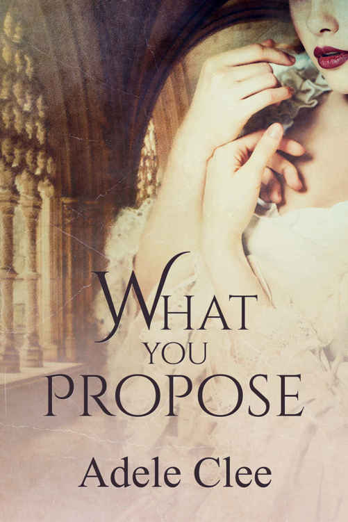 What You Propose (Anything for Love #2) by Adele Clee