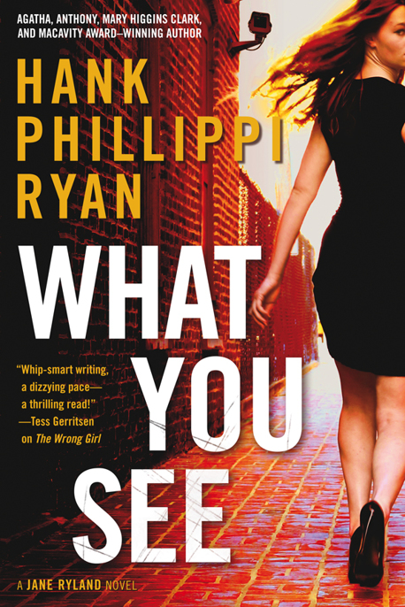 What You See by Hank Phillippi Ryan