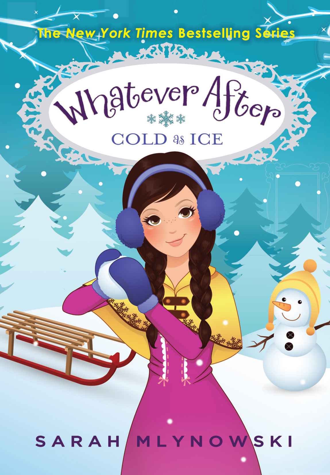 Whatever After #6: Cold as Ice