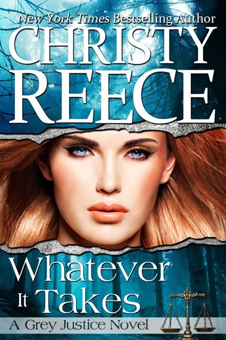 Whatever It Takes by Christy Reece