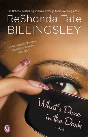 What's Done In the Dark (2014) by ReShonda Tate Billingsley